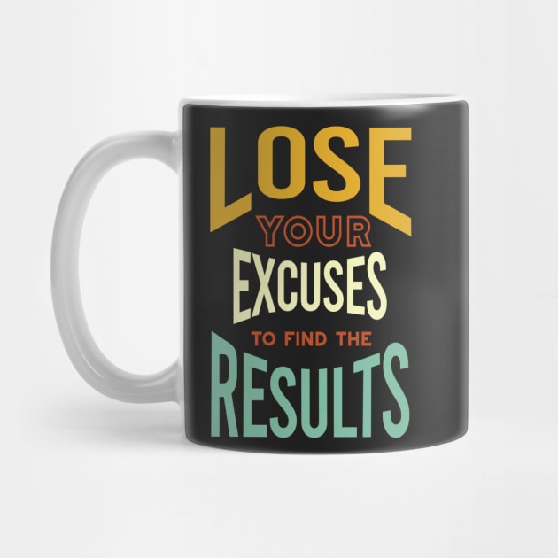 Fitness Motivation Lose Your Excuses to Find Results by whyitsme